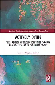 Actively Dying (Routledge Studies in Health and Medical Anthropology) (Original PDF from Publisher)