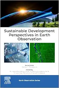 Sustainable Development Perspectives in Earth Observation: Sustainable Development Perspectives (Original PDF from Publisher)