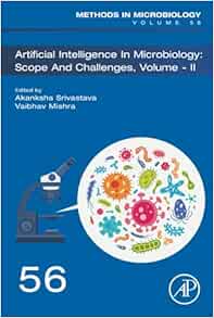 Artificial Intelligence in Microbiology: Scope and Challenges volume-II (Volume 56) (Methods in Microbiology, Volume 56) (Original PDF from Publisher)