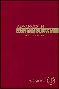 Advances in Agronomy (Volume 190) (Original PDF from Publisher)