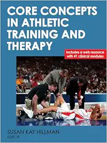 Core Concepts in Athletic Training and Therapy (Athletic Training Education) (Original PDF from Publisher)