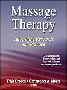 Massage Therapy: Integrating Research and Practice (Original PDF from Publisher)