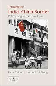 Through the India-China Border: Kalimpong in the Himalayas (Metamorphoses of the Political: Multidisciplinary Approaches) (Original PDF from Publisher)