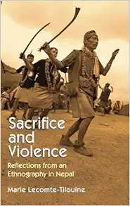 Sacrifice and Violence: Reflections from an Ethnography in Nepal (Original PDF from Publisher)