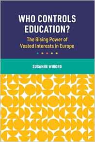 Who Controls Education? (Cambridge Studies in the Comparative Politics of Education) (Original PDF from Publisher)