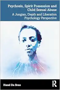 Psychosis, Spirit Possession, and Child Sexual Abuse (EPUB)