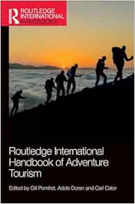 Routledge International Handbook of Adventure Tourism (EPUB)
