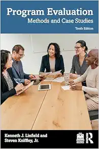 Program Evaluation: Methods and Case Studies, 10th Edition (Original PDF from Publisher)