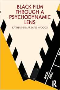 Black Film Through a Psychodynamic Lens (Original PDF from Publisher)