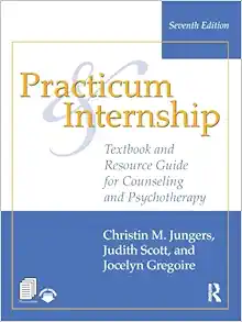 Practicum and Internship, 7th Edition (Original PDF from Publisher)