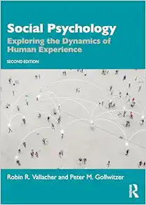 Social Psychology: Exploring the Dynamics of Human Experience, 2nd Edition (Original PDF from Publisher)