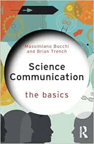 Science Communication: The Basics (Original PDF from Publisher)
