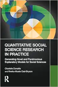 Quantitative Social Science Research in Practice (Original PDF from Publisher)
