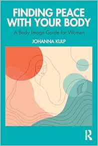 Finding Peace with Your Body (Original PDF from Publisher)