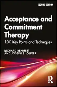 Acceptance and Commitment Therapy: 100 Key Points and Techniques, 2nd Edition (Original PDF from Publisher)