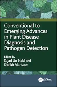 Conventional to Emerging Advances in Plant Disease Diagnosis and Pathogen Detection (Original PDF from Publisher)