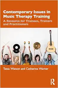 Contemporary Issues in Music Therapy Training (Original PDF from Publisher)