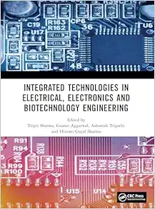 Integrated Technologies in Electrical, Electronics and Biotechnology Engineering (Original PDF from Publisher)