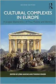 Cultural Complexes in Europe, 2nd Edition (The Cultural Complex Series) (EPUB)