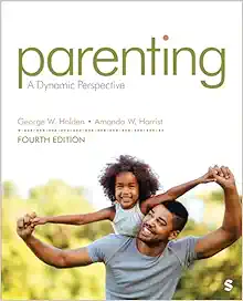 Parenting: A Dynamic Perspective, 4th Edition (Original PDF from Publisher)