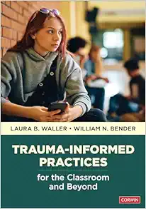 Trauma-Informed Practices for the Classroom and Beyond (Original PDF from Publisher)