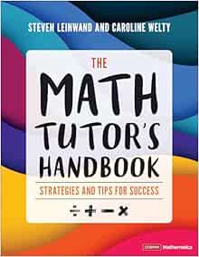 The Math Tutor′s Handbook: Strategies and Tips for Success (Corwin Mathematics Series) (Original PDF from Publisher)