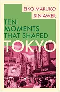 Tokyo (Ten Moments That Shaped) (Original PDF from Publisher)