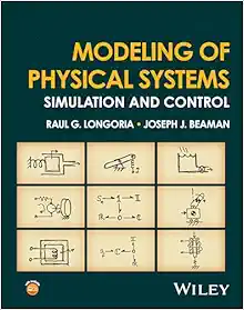 Modeling of Physical Systems: Simulation and Control (Original PDF from Publisher)