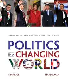 Politics in a Changing World, 7th Edition (Original PDF from Publisher)