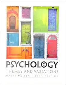 Psychology: Themes and Variations, 10th Edition (Original PDF from Publisher)