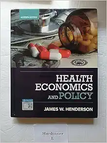 Health Economics and Policy, 7th Edition (Original PDF from Publisher)