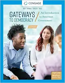 Gateways to Democracy: An Introduction to American Government, Enhanced, 4th Edition (Original PDF from Publisher)