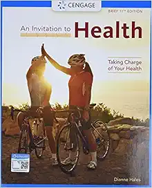 An Invitation to Health: Taking Charge of Your Health, Brief Edition, 11th Edition (Original PDF from Publisher)