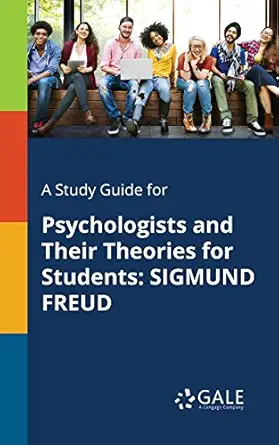 A Study Guide for Psychologists and Their Theories for Students: SIGMUND FREUD (EPUB)