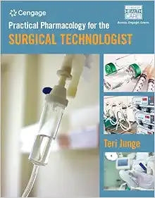 Practical Pharmacology for the Surgical Technologist (Original PDF from Publisher)