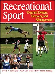 Recreational Sport: Program Design, Delivery, and Management (Original PDF from Publisher)