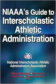 NIAAA's Guide to Interscholastic Athletic Administration (Original PDF from Publisher)