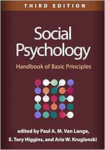 Social Psychology: Handbook of Basic Principles, 3rd Edition (Original PDF from Publisher)