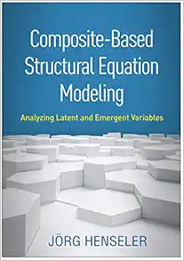 Composite-Based Structural Equation Modeling: Analyzing Latent and Emergent Variables (Methodology in the Social Sciences Series) (Original PDF from Publisher)