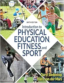 Introduction to Physical Education, Fitness, and Sport, 9th Edition (Original PDF from Publisher)