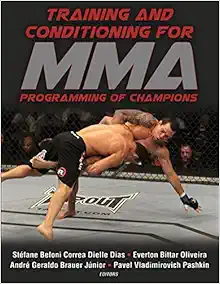 Training and Conditioning for MMA: Programming of Champions (Original PDF from Publisher)