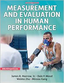 Measurement and Evaluation in Human Performance, 6th Edition (Original PDF from Publisher)