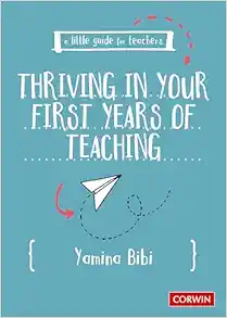A Little Guide for Teachers: Thriving in Your First Years of Teaching (Original PDF from Publisher)