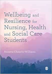 Wellbeing and Resilience for Nursing, Health and Social Care Students (Original PDF from Publisher)