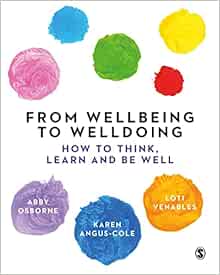From Wellbeing to Welldoing: How to Think, Learn and Be Well (Original PDF from Publisher)