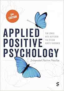 Applied Positive Psychology: Integrated Positive Practice, 2nd Edition (Original PDF from Publisher)