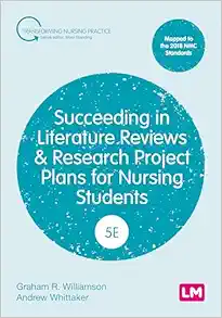 Succeeding in Literature Reviews and Research Project Plans for Nursing Students (Transforming Nursing Practice Series), 5th Edition (Original PDF from Publisher)