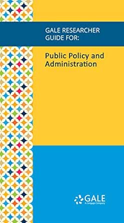 Gale Researcher Guide for: Public Policy and Administration (EPUB)