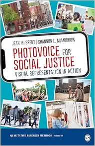 Photovoice for Social Justice: Visual Representation in Action (Qualitative Research Methods) (Original PDF from Publisher)