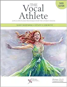 The Vocal Athlete: Application and Technique for the Hybrid Singer, 3rd Edition (EPUB)